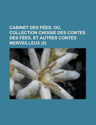 Book cover for Cabinet Des Fees (5 )