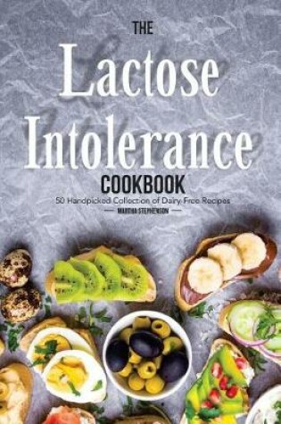 Cover of The Lactose Intolerance Cookbook