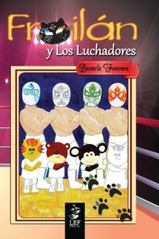 Cover of Froilán y Los Luchadores