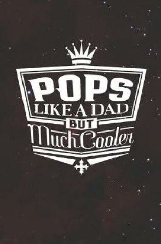 Cover of Pops Like A Dad But Cooler