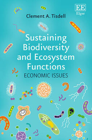 Cover of Sustaining Biodiversity and Ecosystem Functions