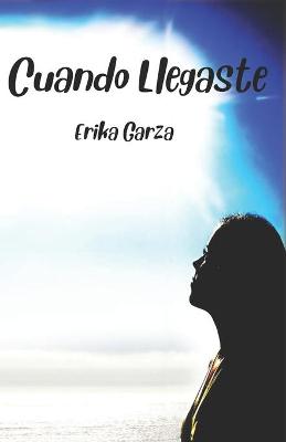 Book cover for Cuando Llegaste