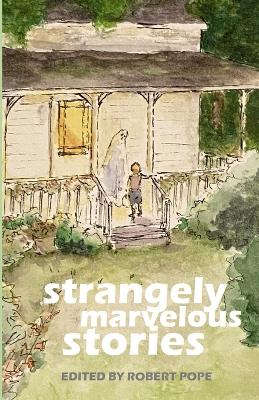 Book cover for Strangely Mavelous Stories