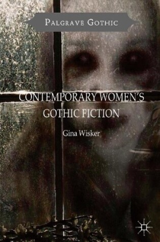 Cover of Contemporary Women's Gothic Fiction