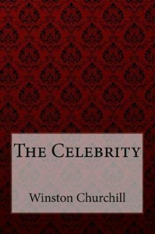 Cover of The Celebrity Winston Churchill