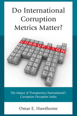 Book cover for Do International Corruption Metrics Matter?