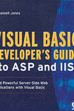 Cover of VB Developer's Guide to ASP and IIS