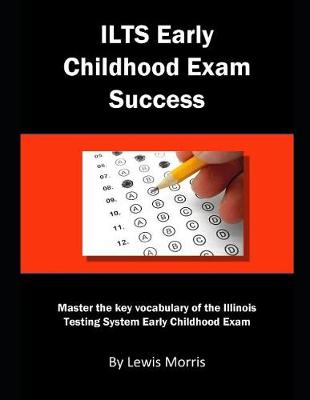 Book cover for Ilts Early Childhood Exam Success