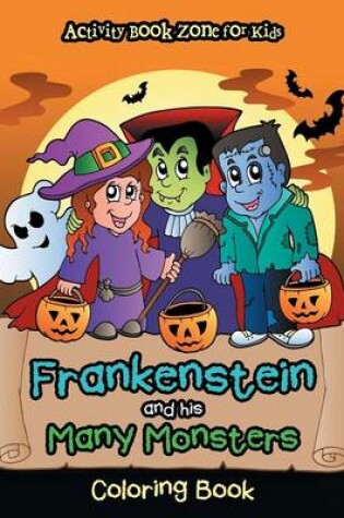 Cover of Frankenstein and His Many Monsters Coloring Book