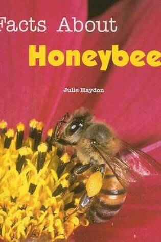 Cover of Facts about Honeybees