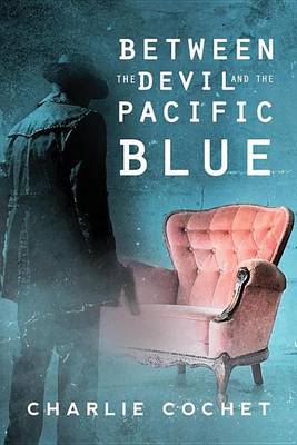 Book cover for Between the Devil and the Pacific Blue