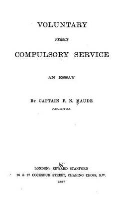 Book cover for Voluntary Versus Compulsory Service, An Essay