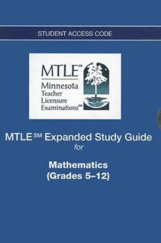 Cover of MTLE Expanded Study Guide -- Access Card -- for Mathematics (Grades 5-12)