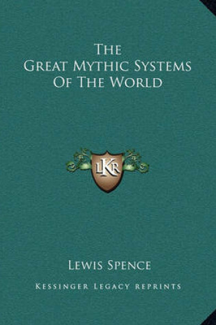 Cover of The Great Mythic Systems of the World