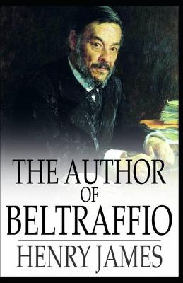 Book cover for The Author of Beltraffio Henry James