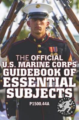 Cover of The Official US Marine Corps Guidebook of Essential Subjects