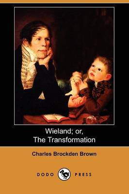 Book cover for Wieland; Or, the Transformation (Dodo Press)