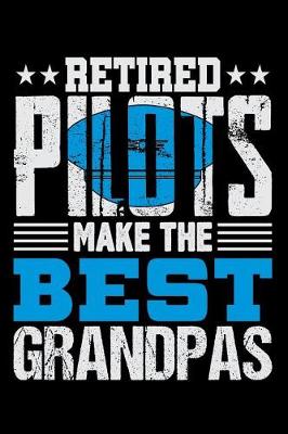 Book cover for Retired Pilots Make the Best Grandpas