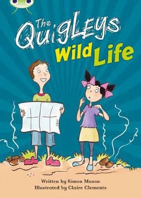 Book cover for Bug Club Brown A/3C The Quigleys: Wild Life 6-pack