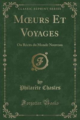 Book cover for Murs Et Voyages: Ou Récits du Monde Nouveau (Classic Reprint)