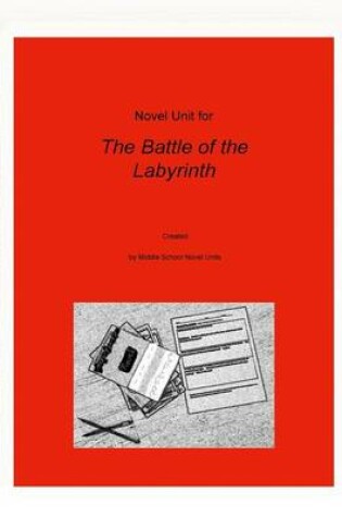 Cover of Novel Unit for The Battle of Labryinth