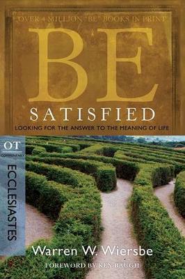 Book cover for Be Satisfied ( Ecclesiastes )