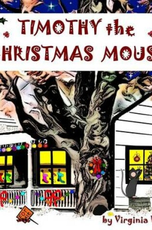 Cover of Timothy the Christmas Mouse