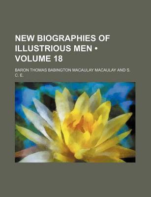 Book cover for New Biographies of Illustrious Men (Volume 18)