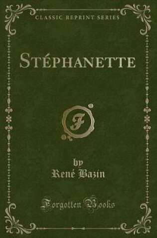 Cover of Stéphanette (Classic Reprint)