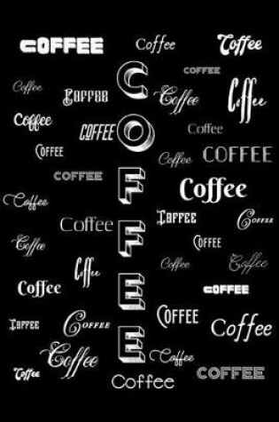 Cover of Coffee, Coffee, Coffee