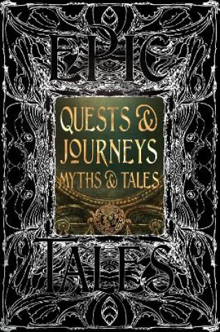 Cover of Quests & Journeys Myths & Tales