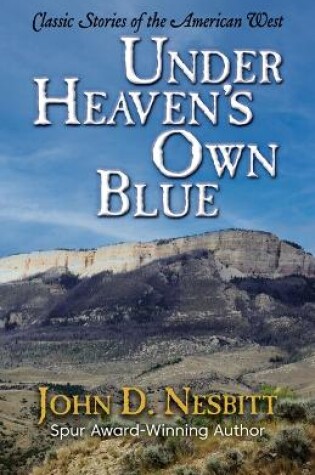 Cover of Under Heaven's Own Blue