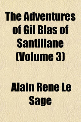 Book cover for The Adventures of Gil Blas of Santillane (Volume 3)