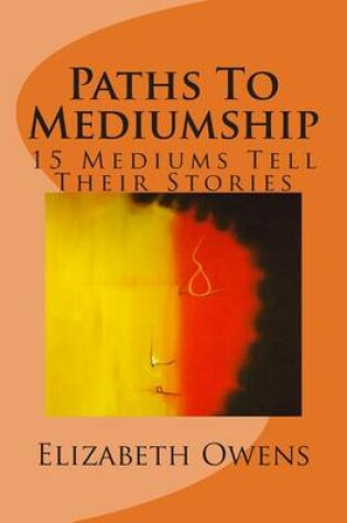 Cover of Paths To Mediumship