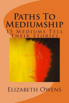 Book cover for Paths To Mediumship