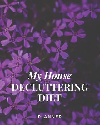 Cover of My House Decluttering Diet Planner