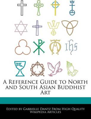 Book cover for A Reference Guide to North and South Asian Buddhist Art