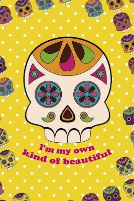 Book cover for I'm My Own Kind Of Beautiful