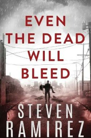 Cover of Even The Dead Will Bleed