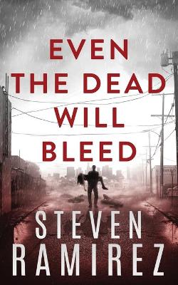 Cover of Even The Dead Will Bleed