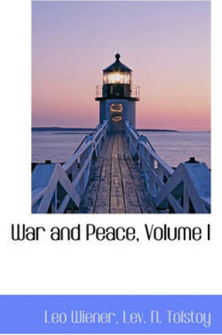 Cover of War and Peace, Volume I