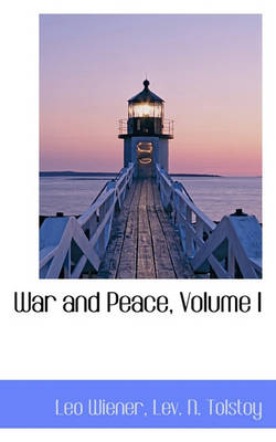 Book cover for War and Peace, Volume I