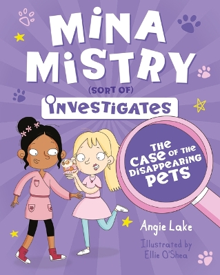 Cover of Mina Mistry Investigates: The Case of the Disappearing Pets