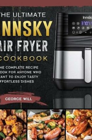 Cover of The Ultimate Innsky Air Fryer Cookbook