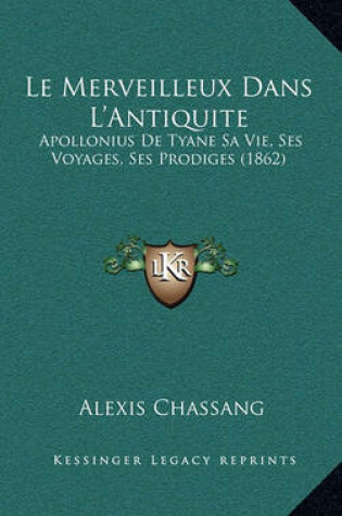 Cover of Le Merveilleux Dans L'Antiquite