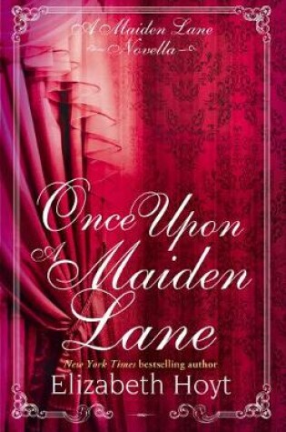 Cover of Once Upon a Maiden Lane: A Maiden Lane novella