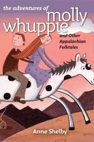 Cover of The Adventures of Molly Whuppie and Other Appalachian Folktales