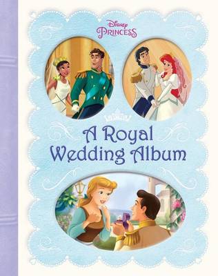 Book cover for A Royal Wedding Album (Disney Princess)