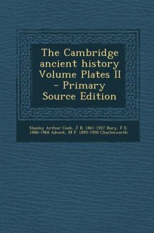 Cover of The Cambridge Ancient History Volume Plates II - Primary Source Edition