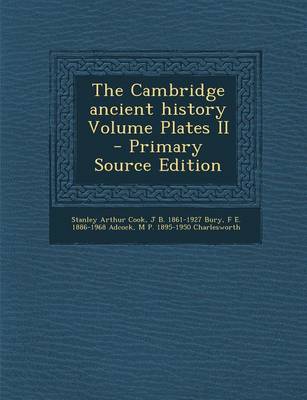 Book cover for The Cambridge Ancient History Volume Plates II - Primary Source Edition